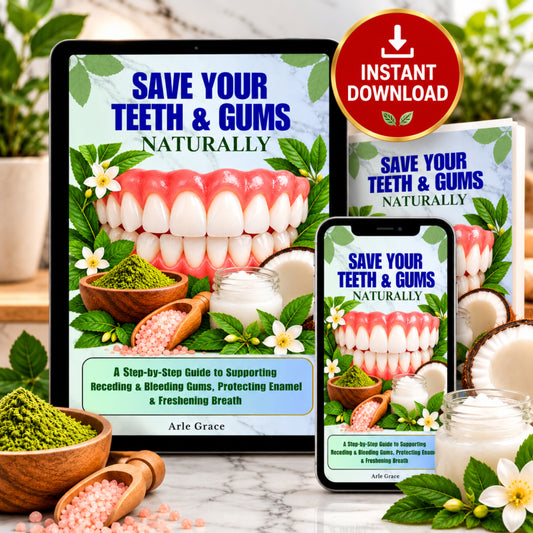 Save Your Teeth & Gums Naturally E-book